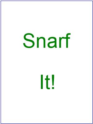 A:/themes/public/images/collages/text/Snarf - It!.jpg